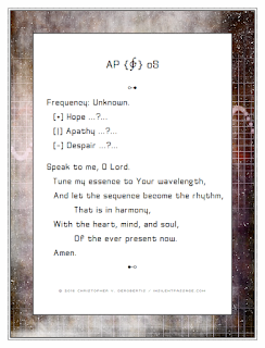 A Prayer, of Sorts: Frequency Unknown Copyright 2016 Christopher V. DeRobertis. All rights reserved. insilentpassage.com