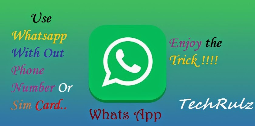 Use-whatsapp-with-out-mobile-number. how-to-use-whatsapp-without-mobile