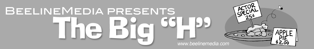 BeelineMedia Presents The Big "H"