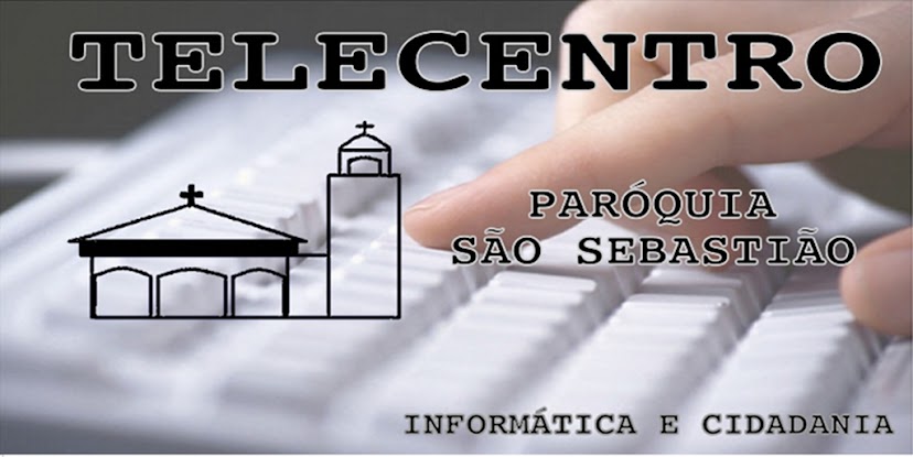 Telecentro - Paróquia São Sebastião