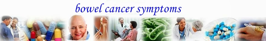 bowel cancer symptoms