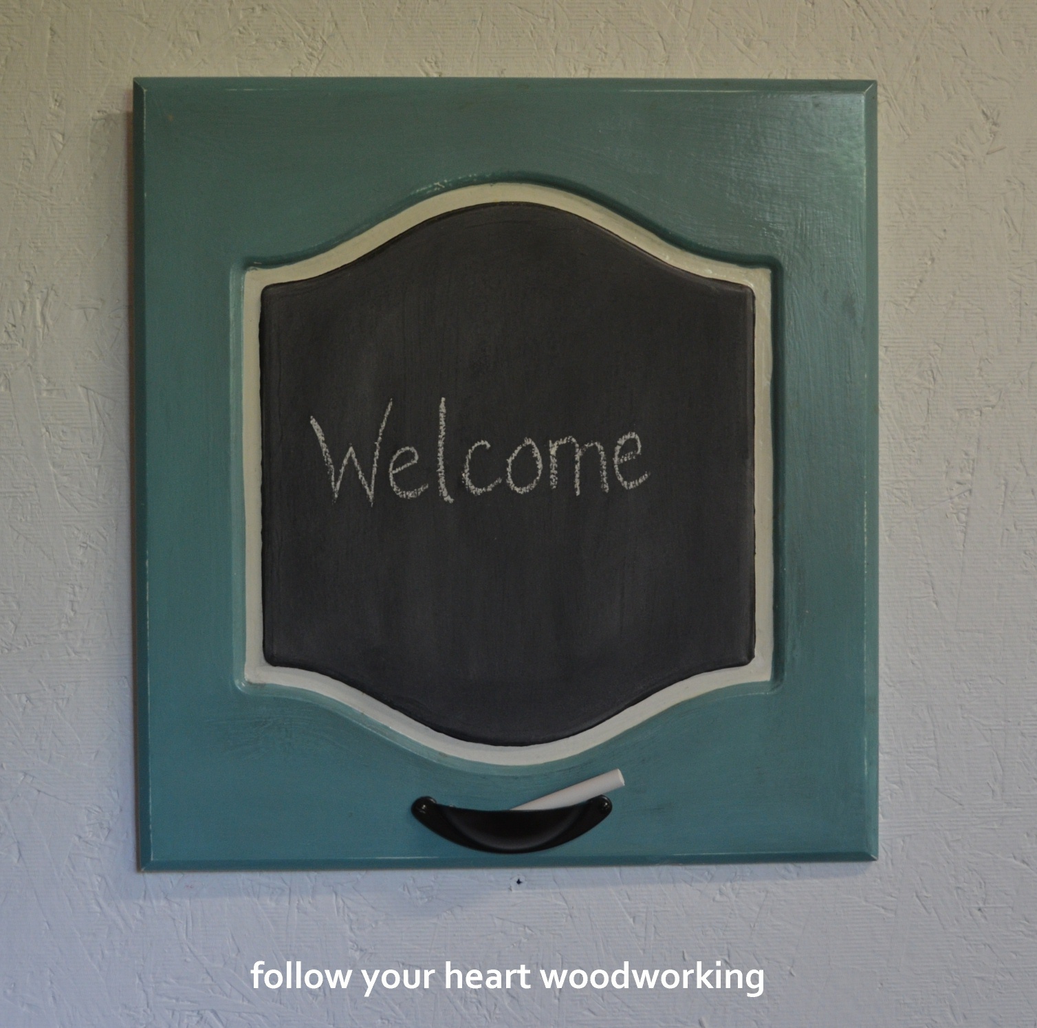 follow your heart woodworking Door Chalkboards