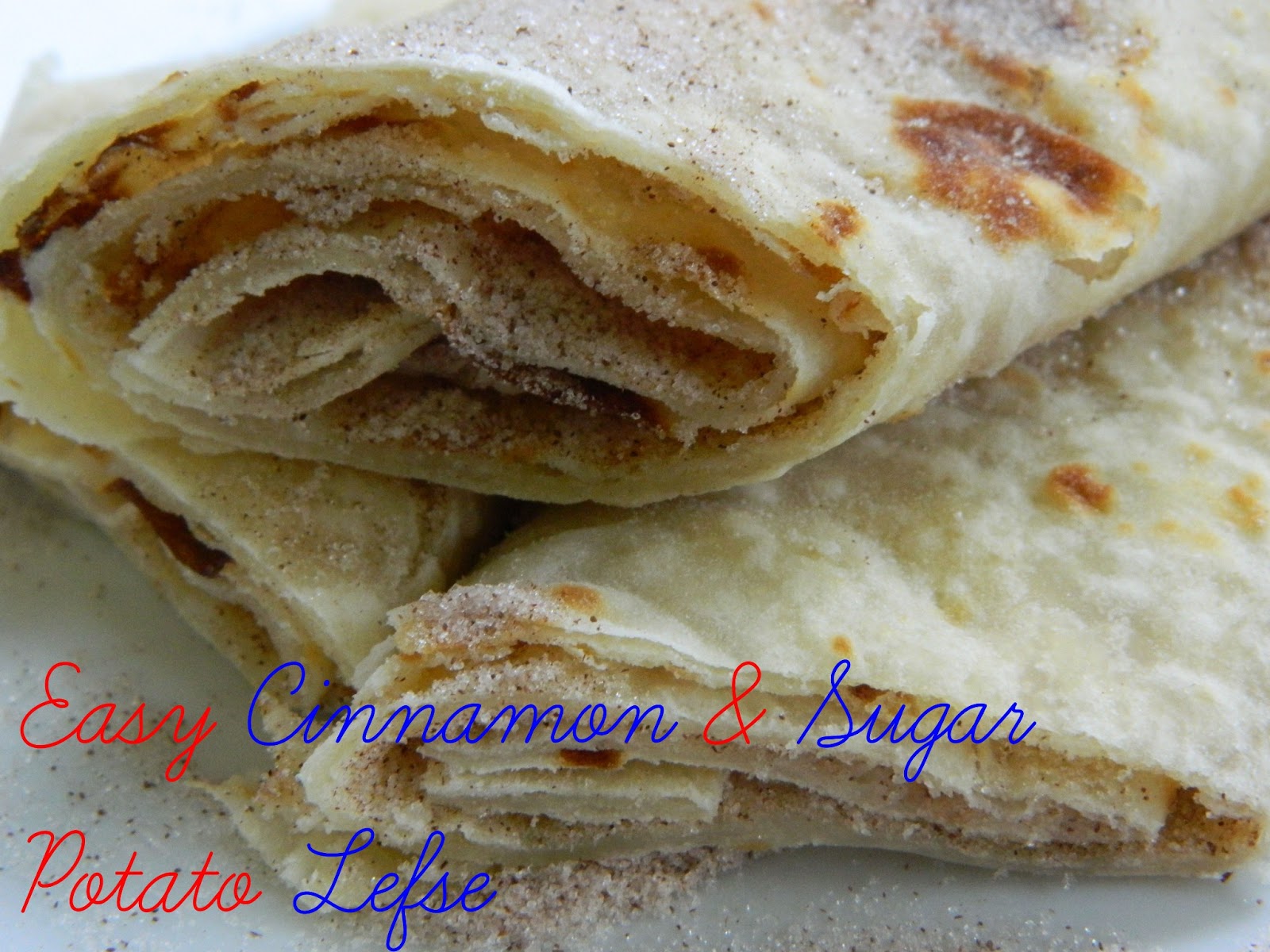 Easy Cinnamon & Sugar Potato Lefse