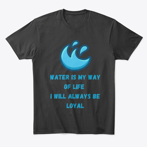 Water is my way of life