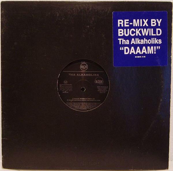 Tha Alkaholiks – DAAAM! Buckwild Remix (Promo VLS) (1995) (192 kbps)