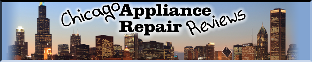 Chicago Appliance Repair Reviews