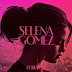 Download Album Selena Gomez For You Full Album