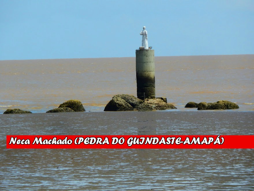PEDRA DO GUINDASTE-AMAPÁ