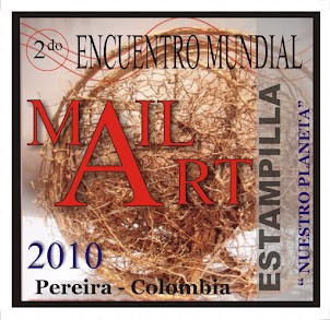 2Do encuentro Mail Art " NUESTRO PLANETA" 2010