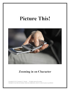 Activity: Picture This: Zooming in on Character Elements of Literature:Character Lesson