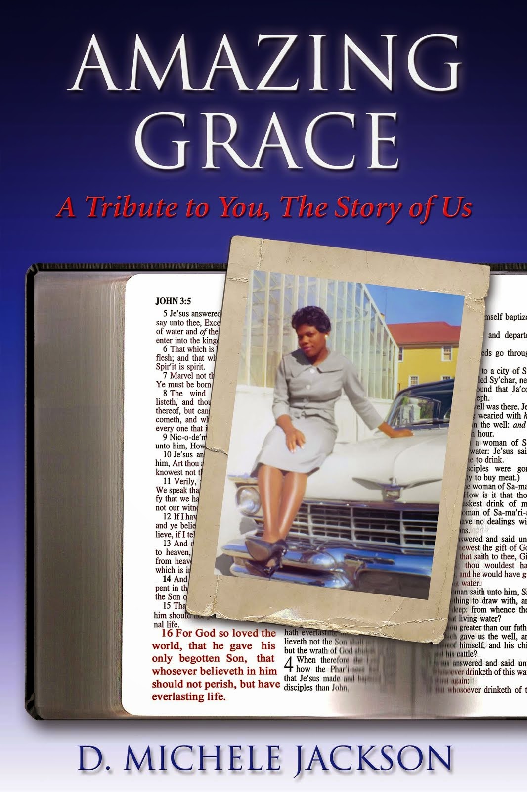 Amazing Grace: A Tribute to You, The Story of Us