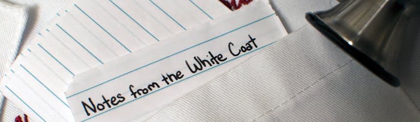 Notes from the White Coat