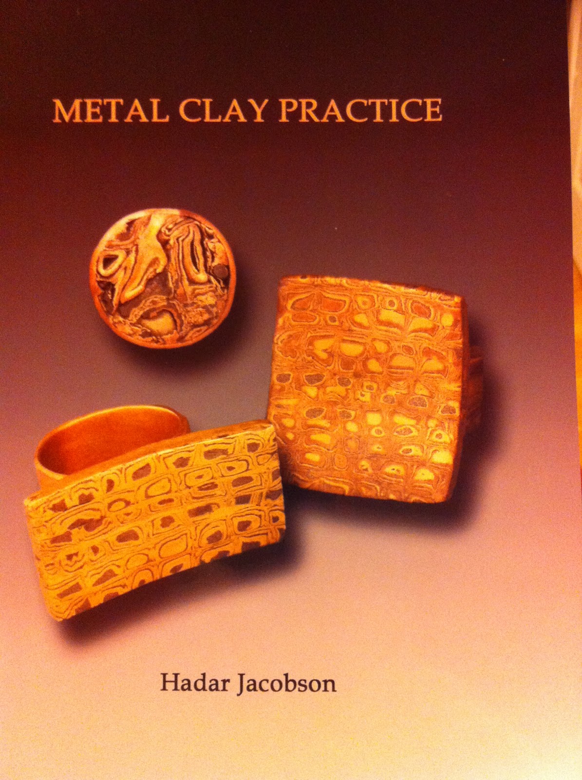 Hadar Jacobson New Book Metal Clay Practice