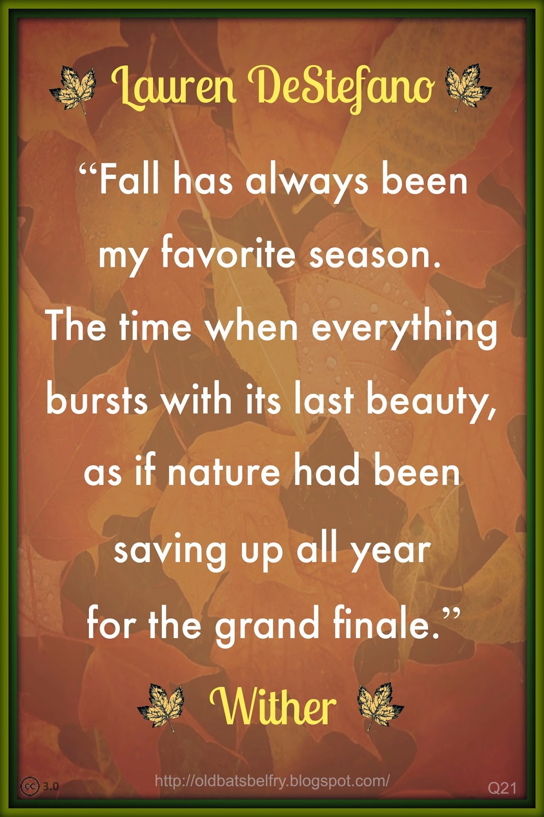 Fall Quote From Wither by Lauren DeStefano ~ Design by Mulluane Fall Quote From Wither by Lauren DeStefano ~ Design by Mulluane