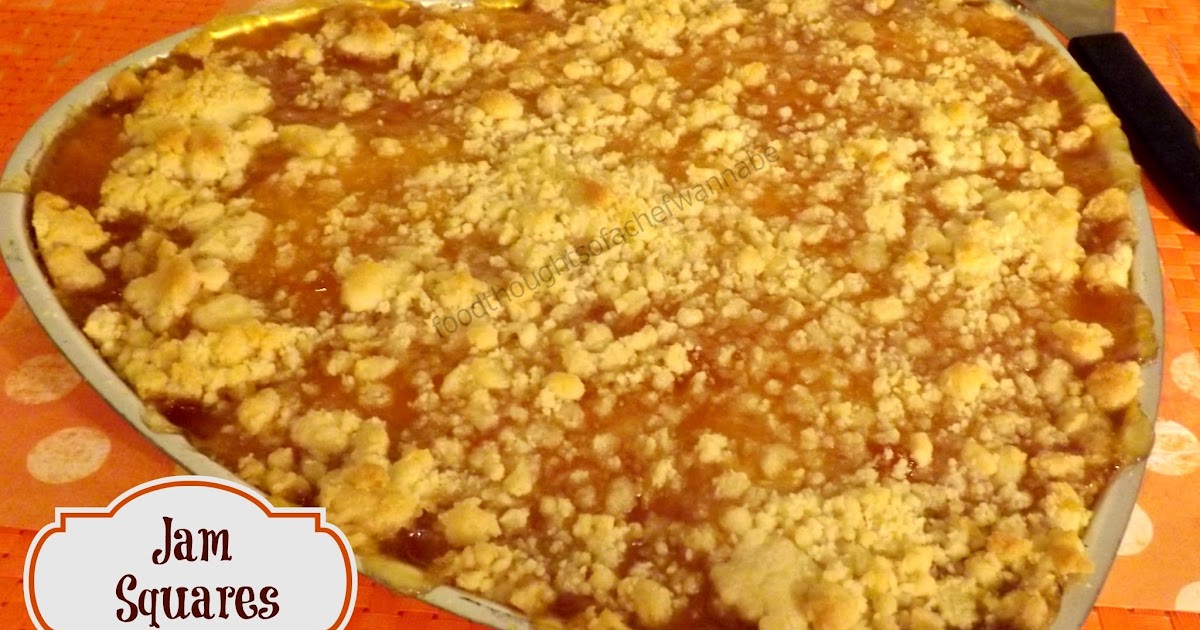 FoodThoughtsOfaChefWannabe Jam Squares