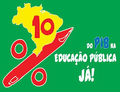 10% do PIB pra a Educação Pública Já!