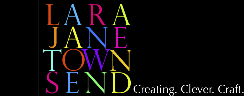 Lara Jane Townsend.  Creating.Clever.Craft