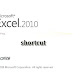 Discovering shorcut Excel 2010