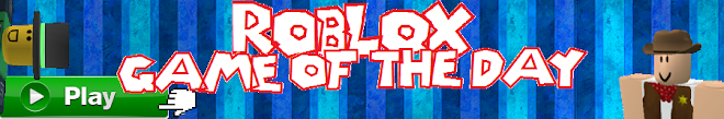 ROBLOX Game of the Day