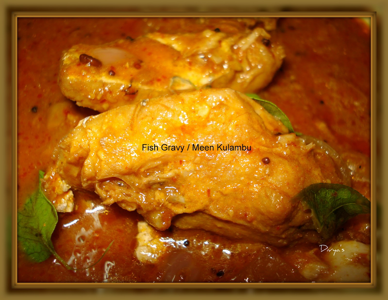 Easy Fish Gravy Meen Kulambu Without Coconut You Too Can Cook