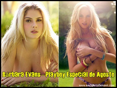 Capa Bárbara Evans Playboy Especial de Agosto Download Completo Capa Bárbara Evans Playboy Especial de Agosto Baixaki Download