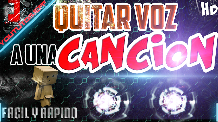 COMO QUITAR LA VOZ DE UNA CANCION