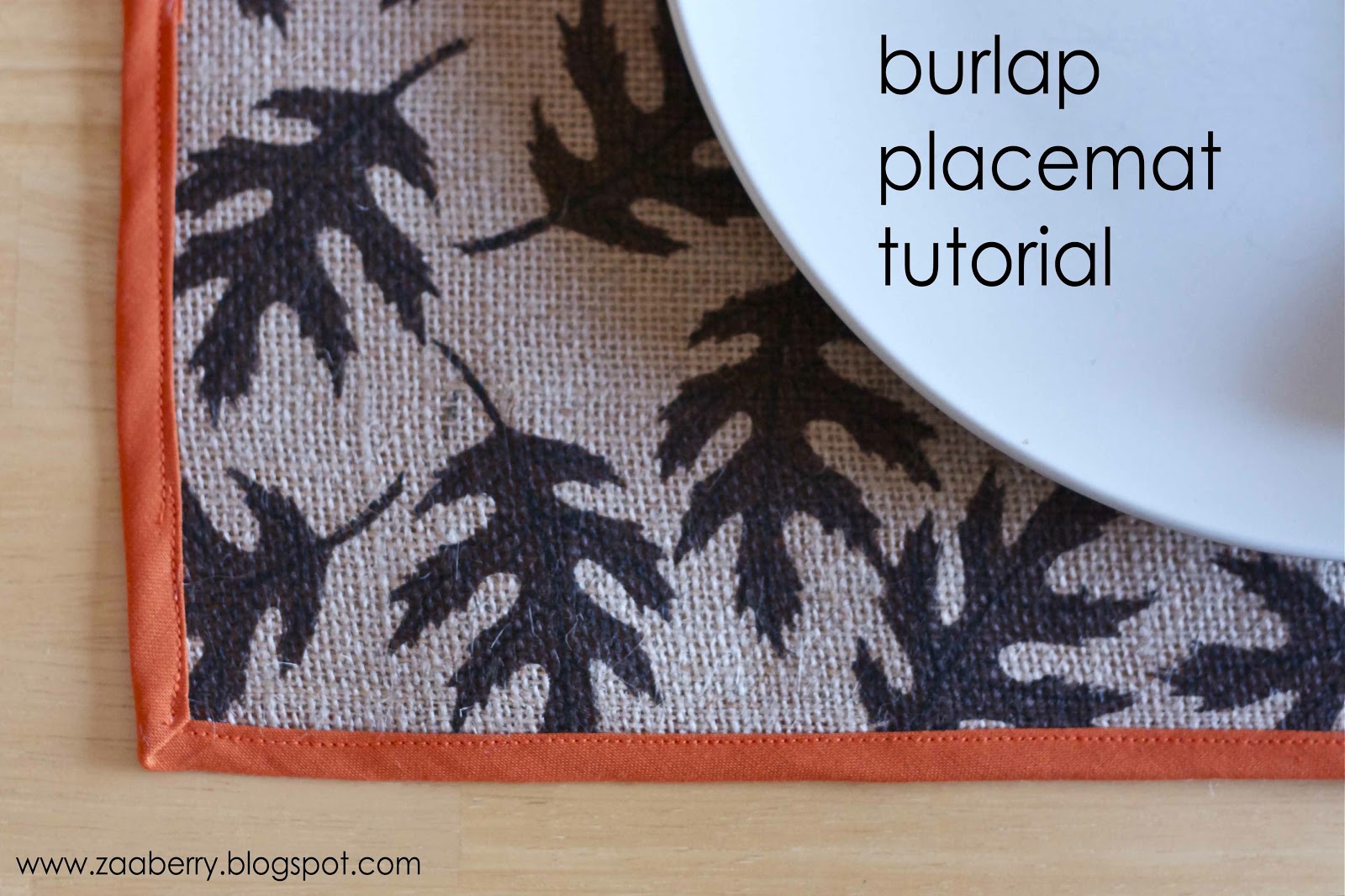 Zaaberry Burlap Placemat Tutorial