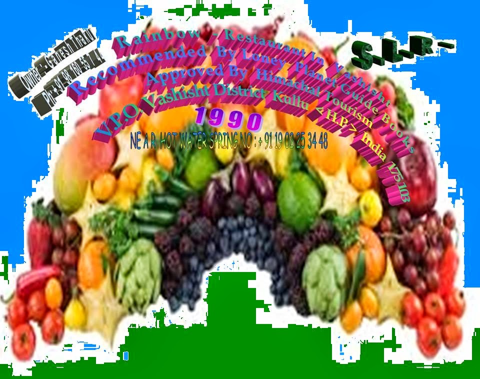  Free Wi Fi:-Welcome To Rainbow Restaurant Vashisht Manali Near Hot Spring Contact Us 01902-253448,