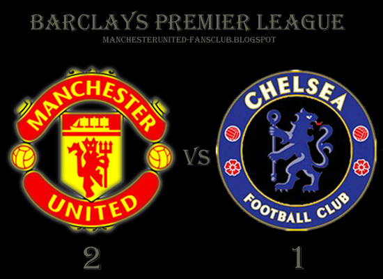 http://4.bp.blogspot.com/-Q7VKmXuBhVo/TcbUqC__WJI/AAAAAAAACLQ/in37fkazQDw/s1600/Manchester+United+v+Chelsea+Barclays+Premier+Match+Results.jpg