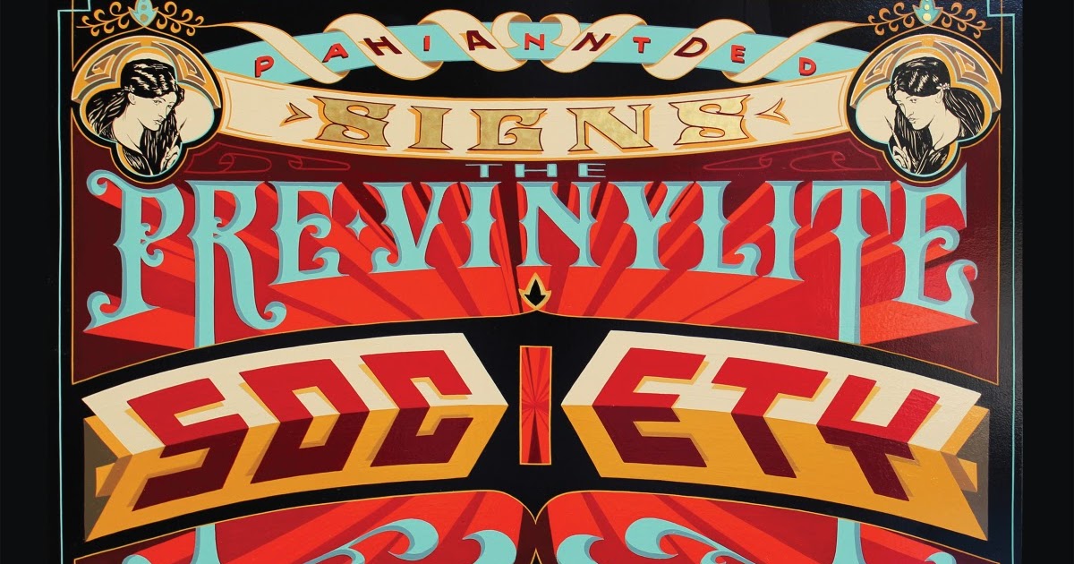Best Dressed Signs The PreVinylite Society Sign Art Show Opening Nov 12
