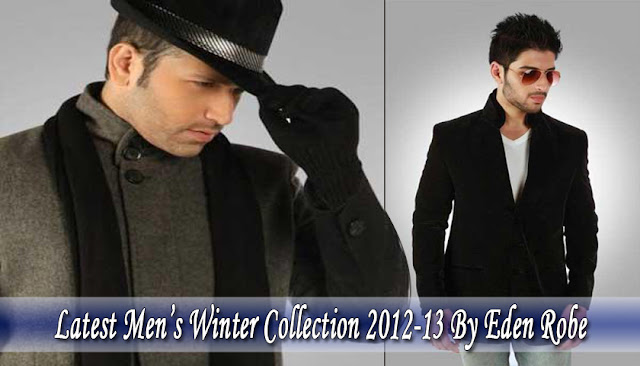Latest Men's Winter Collection 2012-13 By Eden Robe