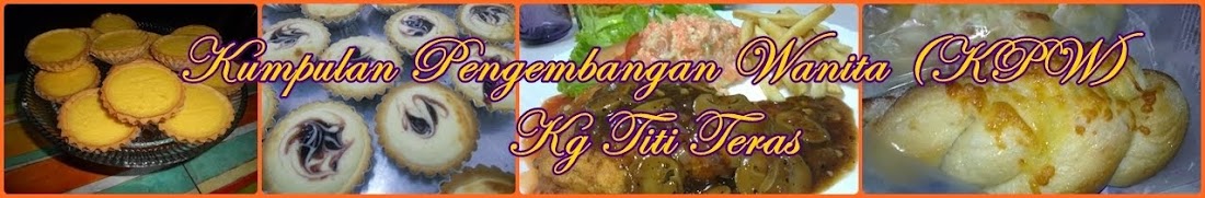 Kumpulan Pengembangan Wanita (KPW) Kg Titi Teras