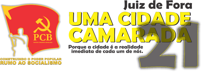 Juiz de Fora - Uma Cidade Camarada - PCB - 21