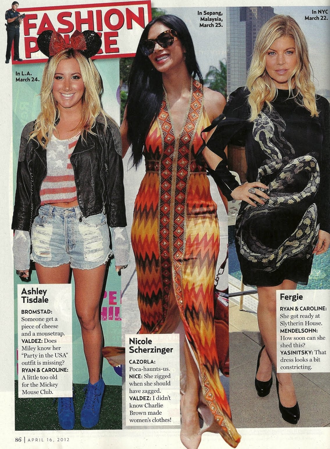 http://4.bp.blogspot.com/-QEFgqBWFses/T4clND9SGdI/AAAAAAAADYQ/eewdhsDtKL4/s1600/Us%2BWeekly%2BFashion%2BPolice%2BApril%2B16%2B2012%2BJonathan%2BValdez%2BOrange%2BJuice%2Band%2BBiscuits%2BAshley%2BTisdale%2BNicole%2BScherzinger%2BFergie.jpg