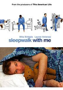 Sleepwalk with Me 2012 film