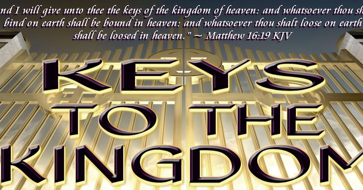 keys to the kingdom keys to the kingdom