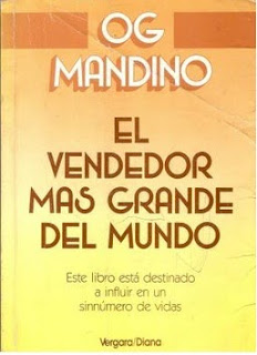 RESUMEN EL VENDEDOR MAS GRANDE DEL MUNDO - Og Mandino