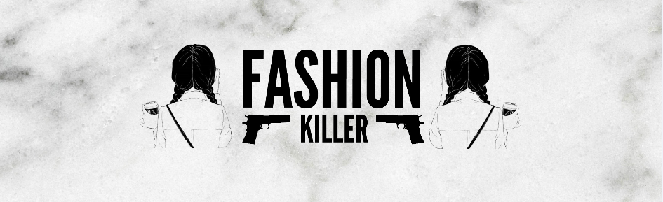 Fashion Killer