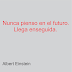 EINSTEIN - FUTURO