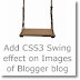 Add Swing effect on Images of Blogger blog