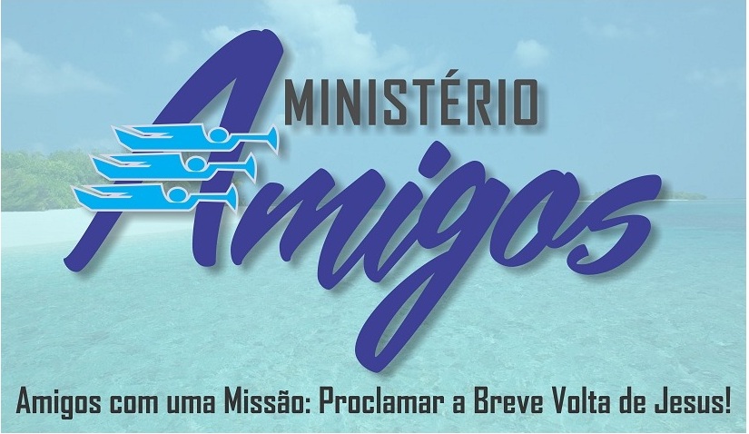                     MINISTÉRIO AMIGOS