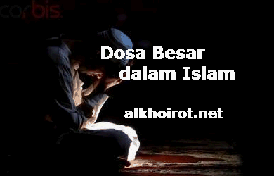 Dosa Besar dalam Islam