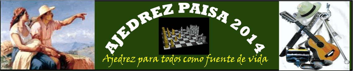               AJEDREZ PAISA 2014