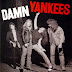 Damn Yankees: 25 anos do disco de estreia