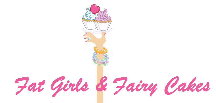 Fat Girls and Fairy Cakes