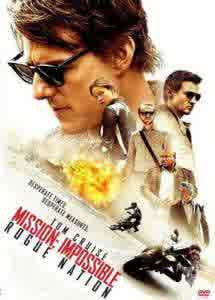 Mission Impossible Rogue Nation Mission Impossible Rogue Nation 2015