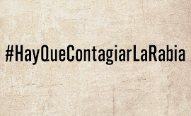 #HayQueContagiarLaRabia