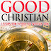 How To Be a Good Christian - Free Kindle Non-Fiction