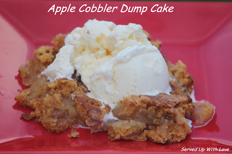 Served Up With Love Apple Cobbler Dump Cake