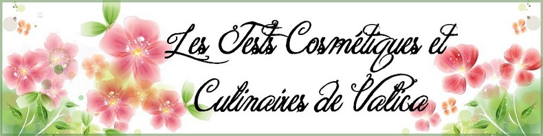Les tests cosmétiques et culinaires de Valica